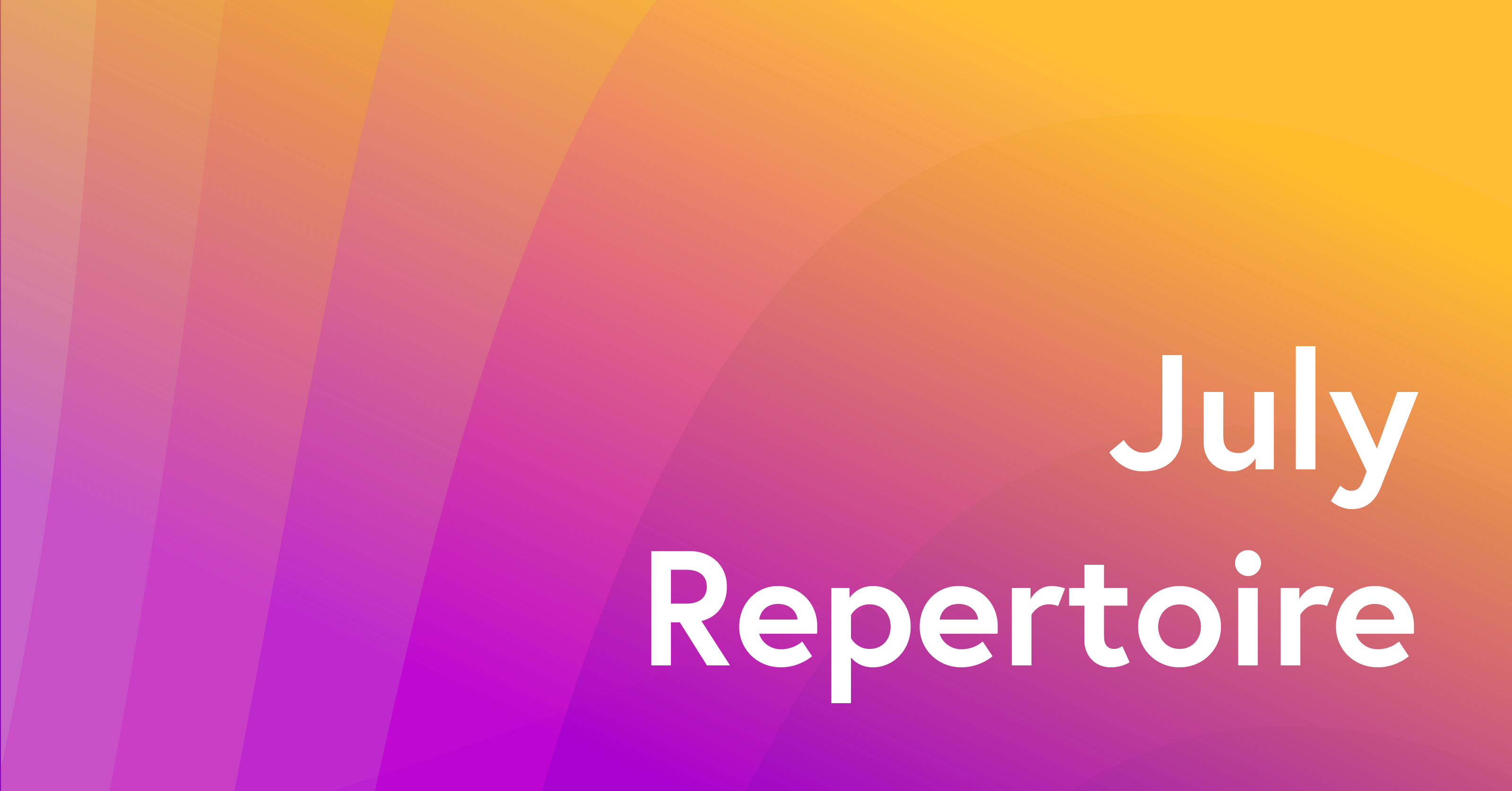 july 2023 repertoire update